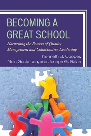 Seller image for Becoming a Great School : Harnessing the Powers of Quality Management and Collaborative Leadership for sale by GreatBookPricesUK