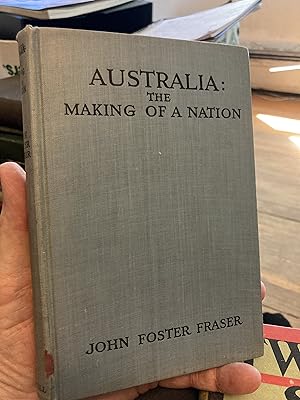 Seller image for australia the making of a nation for sale by A.C. Daniel's Collectable Books
