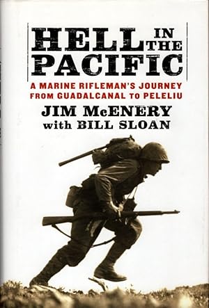 Seller image for Hell in the Pacific: A Marine Rifleman's Journey from Guadalcanal to Peleliu for sale by Bookman Books