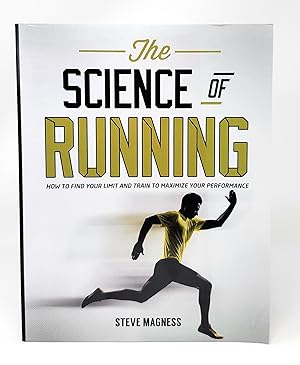 The Science of Running: How to Find Your Limit and Train to Maximize Your Performance