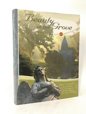 Seller image for Beauty in the Grove: Spring Grove Cemetery & Arboretum for sale by Queen City Books