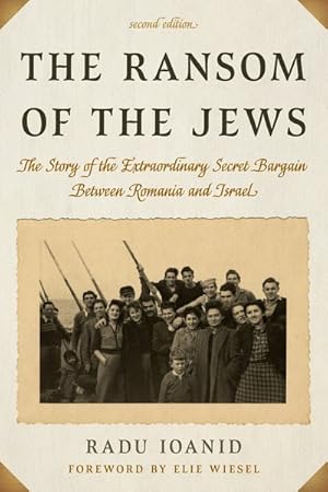 Bild des Verkufers fr Ransom of the Jews : The Story of the Extraordinary Secret Bargain Between Romania and Israel zum Verkauf von GreatBookPricesUK
