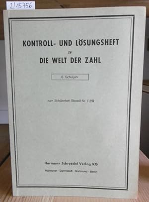 Imagen del vendedor de Kontroll- und Lsungsheft zu Die Welt der Zahl (8. Schuljahr). a la venta por Versandantiquariat Trffelschwein