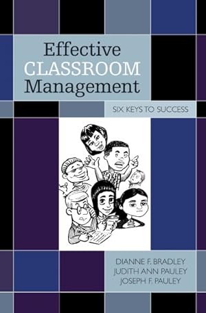 Seller image for Effective Classroom Management : Six Keys to Success for sale by GreatBookPricesUK