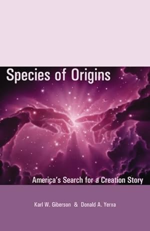 Immagine del venditore per Species of Origins : America's Search for a Creation Story venduto da GreatBookPricesUK