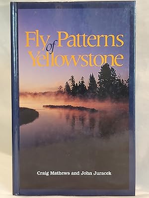 Bild des Verkufers fr Fly Patterns of Yellowstone zum Verkauf von H.S. Bailey