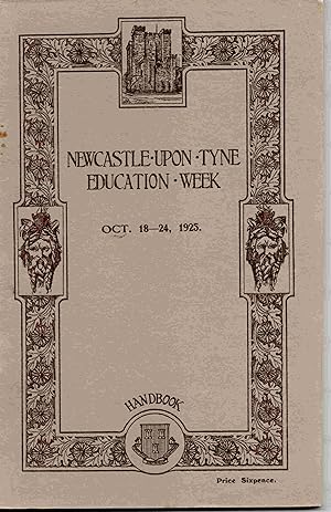 Newcastle-Upon-Tyne Education Week Oct. 18-24 1925 Handbook