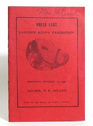 Prize List of the Eastern King's Exhibition, to be held on Wednesday, September 2nd, 1st, 1965, U...