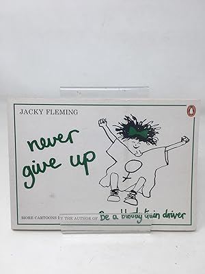 Seller image for Never Give up for sale by Cambridge Recycled Books