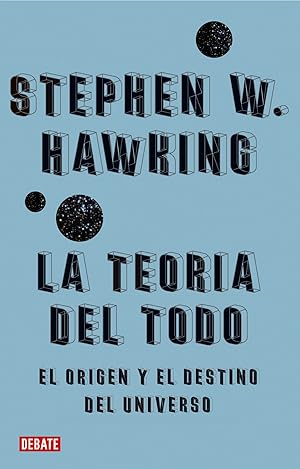 Imagen del vendedor de La Teora Del Todo: El Origen Y El Destino Del Universo (Ciencia Y Tecnologa) (Spanish Edition) a la venta por Librairie Cayenne