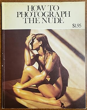 Image du vendeur pour How To Photograph the Nude mis en vente par Lon Pen