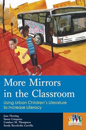 Seller image for More Mirrors in the Classroom : Using Urban Children  s Literature to Increase Literacy for sale by GreatBookPricesUK