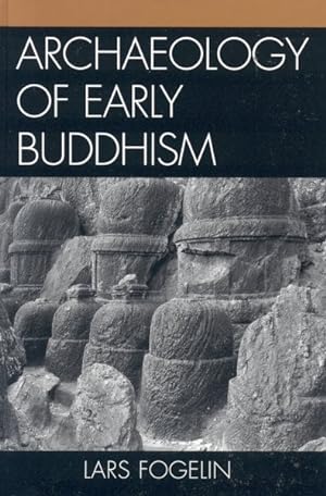 Bild des Verkufers fr Archaeology of Early Buddhism zum Verkauf von GreatBookPricesUK