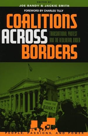 Image du vendeur pour Coalitions Across Borders : Transnational Protest and the Neoliberal Order mis en vente par GreatBookPricesUK