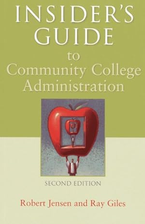 Seller image for Insider's Guide to Community College Administration for sale by GreatBookPricesUK