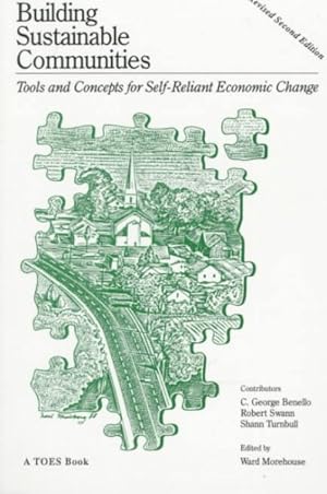 Seller image for Building Sustainable Communities : Tools and Concepts for Self-Reliant Economic Change for sale by GreatBookPricesUK