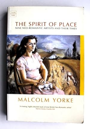Immagine del venditore per The Spirit of Place. Nine Neo-romantic Artists and Their Times venduto da Vortex Books