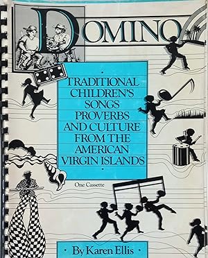 Domino Traditional Children's Songs Proverbs and Culture From the American Virgin Islands