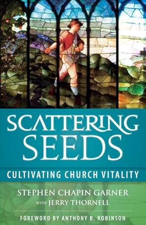 Seller image for Scattering Seeds : Cultivating Church Vitality for sale by GreatBookPricesUK