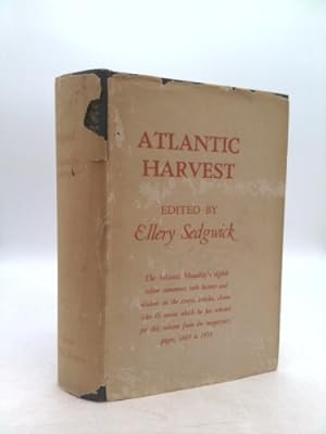 Bild des Verkufers fr Atlantic Harvest Memoirs of The Atlantic Wherein are to be found stories, anecdotes, and opinions, controversial and otherwise; together with a variety of matter, relvevant and irrelevant zum Verkauf von ThriftBooksVintage