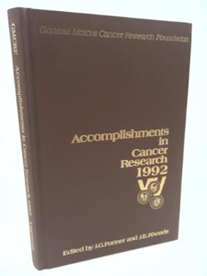 Bild des Verkufers fr Accomplishments in Cancer Research 1992. zum Verkauf von ThriftBooksVintage