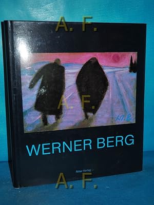 Bild des Verkufers fr Werner Berg : seine Kunst, sein Leben. hrsg. von Harald Scheicher zum Verkauf von Antiquarische Fundgrube e.U.