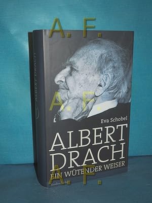 Bild des Verkufers fr Albert Drach : ein wtender Weiser zum Verkauf von Antiquarische Fundgrube e.U.