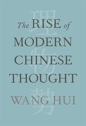Seller image for Rise of Modern Chinese Thought for sale by GreatBookPrices