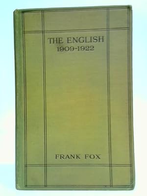 Imagen del vendedor de The English, 1909-1922: A Gossip a la venta por World of Rare Books