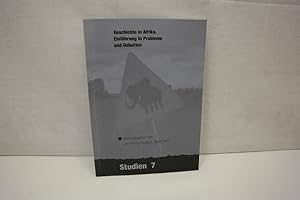 Seller image for Geschichte in Afrika, Einfhrung in Probleme und Debatten (= Studien 7) for sale by Antiquariat Wilder - Preise inkl. MwSt.