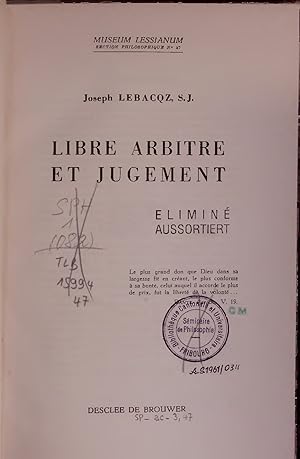 Bild des Verkufers fr LIBRE ARBITRE ET JUGEMENT. MUSEUM LESSIANUM SECTION PHILOSOPHIQUE No. 47 zum Verkauf von Antiquariat Bookfarm