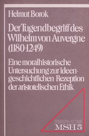 Seller image for Der Tugendbegriff des Wilhelm von Auvergne. for sale by Antiquariat Bookfarm
