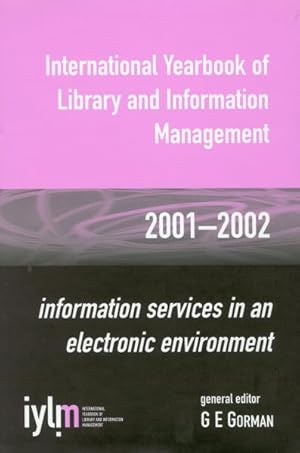 Seller image for Information Services in an Electronic Environment 2001-2002 for sale by GreatBookPricesUK