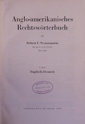Image du vendeur pour Anglo-amerikanisches Rechtswrterbuch. I. Teil Englisch-Deutsch mis en vente par Antiquariat Bookfarm