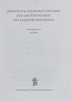 Bild des Verkufers fr Mnchtum, Episkopat und Adel zur Grndungszeit des Klosters Reichenau. zum Verkauf von Antiquariat Bookfarm