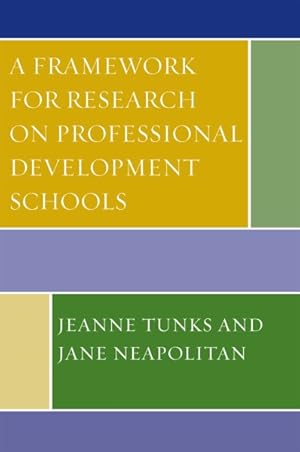 Bild des Verkufers fr Framework for Research on Professional Development Schools zum Verkauf von GreatBookPricesUK