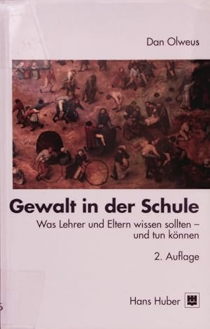 Bild des Verkufers fr Gewalt in der Schule. Was Lehrer und Eltern wissen sollten - und tun knnen. zum Verkauf von Antiquariat Bookfarm