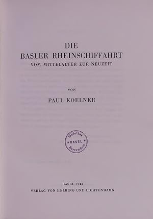 Seller image for DIE BASLER RHEINSCHIFFAHRT VOM MITTELALTER ZUR NEUZEIT. for sale by Antiquariat Bookfarm
