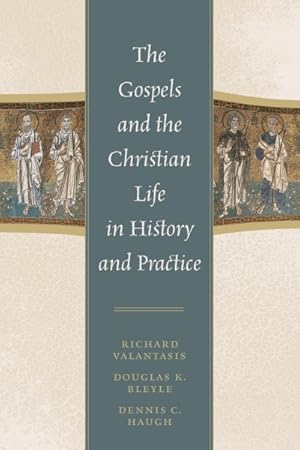 Imagen del vendedor de Gospels and Christian Life in History and Practice a la venta por GreatBookPricesUK