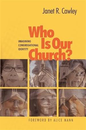 Seller image for Who Is Our Church? : Imagining Congregational Identity for sale by GreatBookPricesUK