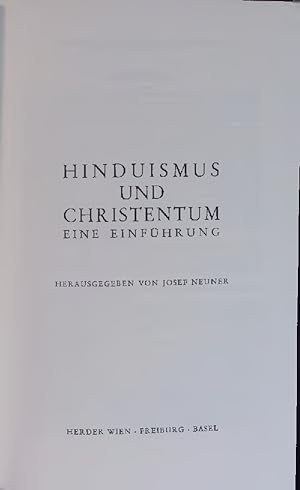 Bild des Verkufers fr HINDUISMUS UND CHRISTENTUM EINE EINFHRUNG. zum Verkauf von Antiquariat Bookfarm