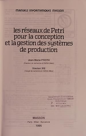 Seller image for Les rseaux de Petri pour la conception et la gestion des systmes de production. for sale by Antiquariat Bookfarm
