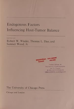 Bild des Verkufers fr Endogenous Factors Influencing Host-Tumor Balance. zum Verkauf von Antiquariat Bookfarm