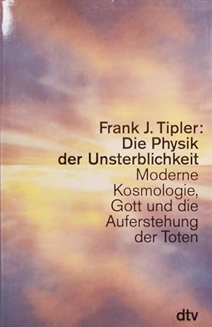Seller image for Die Physik der Unsterblichkeit. for sale by Antiquariat Bookfarm