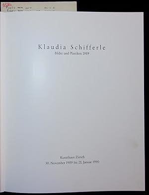 Bild des Verkufers fr Klaudia Schifferle. Bilder und Plastiken 1989 zum Verkauf von Antiquariat Bookfarm