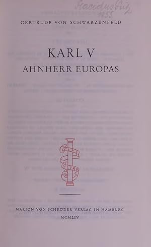 Imagen del vendedor de KARL V. AHNHERR EUROPAS. a la venta por Antiquariat Bookfarm