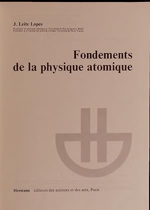 Immagine del venditore per Fondements de la physique atomique. venduto da Antiquariat Bookfarm