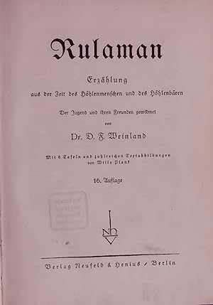 Image du vendeur pour Rulaman. Erzhlung aus der Zeit des Hhlenmenschen und des Hohlenbaren. 16. Auflage mis en vente par Antiquariat Bookfarm