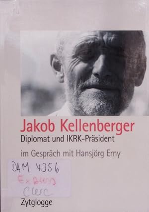 Imagen del vendedor de Jakob Kellenberger. Diplomat und IKRK-Prsident. a la venta por Antiquariat Bookfarm