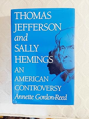 Seller image for Thomas Jefferson and Sally Hemings: An American Controversy for sale by Bookish Me